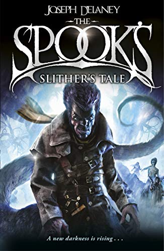 Spook's: Slither's Tale: Book 11 (The Wardstone Chronicles, 11) von Red Fox